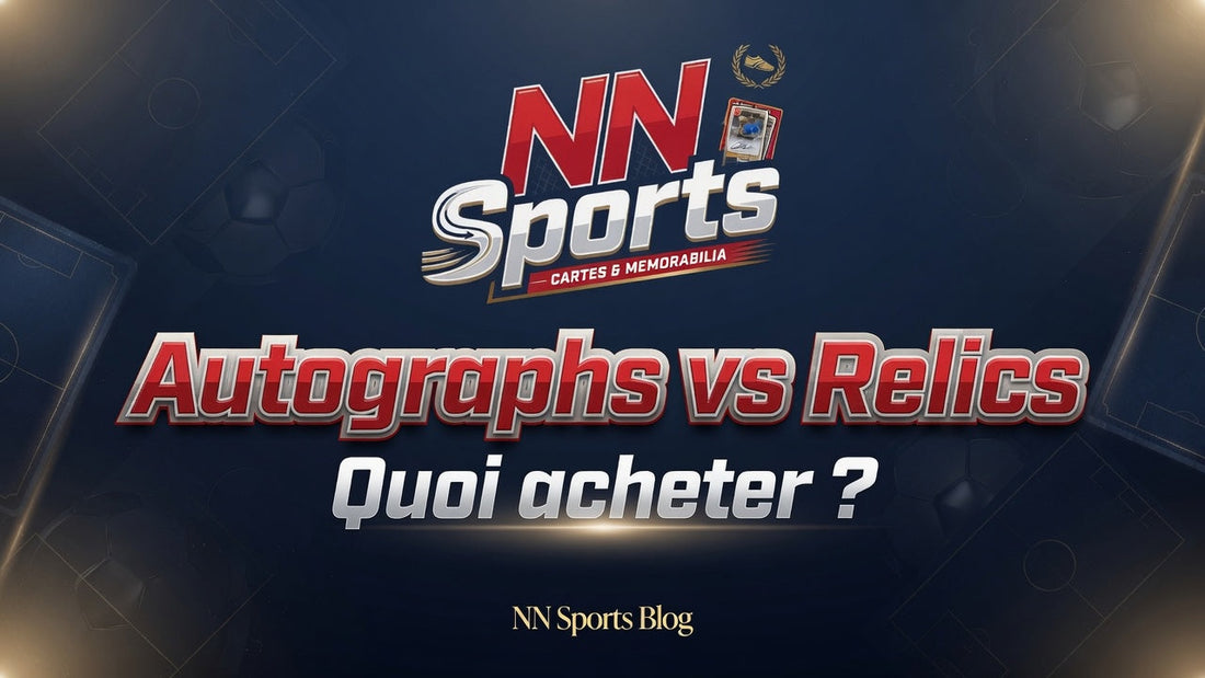Soccer autographs vs relics - quoi acheter ?
